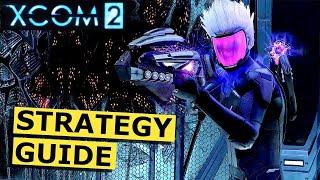 XCOM 2 Strategy Guide How to beat XCOM 2 Guide for Beginners XCOM 2 Tips