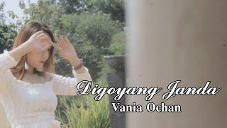 Digoyang Janda  Single Vania Ochan Cover Video Clip