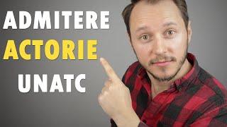 Admitere Actorie UNATC  Pas cu Pas  Sfaturi utile