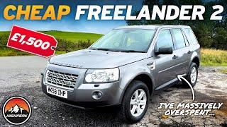 I BOUGHT A CHEAP LAND ROVER FREELANDER 2 FOR £1500