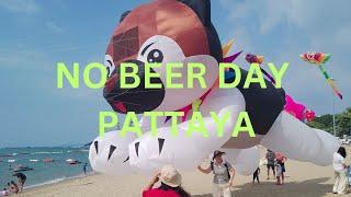 No Beer day in Pattaya.