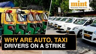 Delhi Auto & Taxi Drivers on Two-Day Strike Against Ola Uber Here’s Why