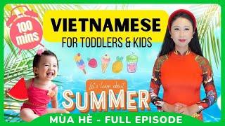 Ep 8 - Learn about Summer Học Về Mùa Hè - Mommy & Me Vietnamese for Babies Toddlers Kids Beginners