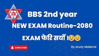 BBS 2nd Year New Exam Routine2080 - Routine Changed