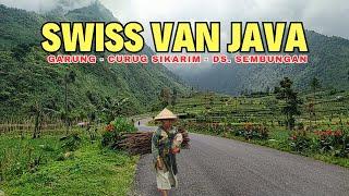 SWISS VAN JAVA jalan Eksotis membelah gunung