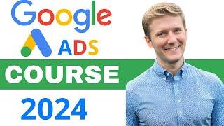 Google Ads Course 2024  How to Use Google Ads Step by Step