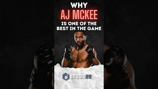 AJ McKee reveals Why He’s One of the Best #MMA Fighters in the World