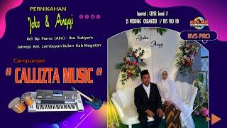 LIVE  Cs  CALLIZTA MUSIC    pernikahan  JOKO  dan  ANGGI  Jatirejo  Lembeyan Kulon  magetan