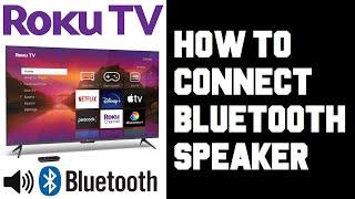 Roku TV How To Connect Bluetooth Speaker - How To Pair Roku TV To Bluetooth Speaker Instructions