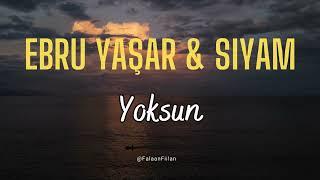 Yoksun - Ebru Yaşar & Siyam  Lyrics  Sözleri  Ispanyolca Sözleri
