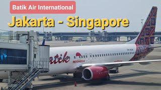 Batik Air Jakarta - Singapore  Boeing 737-800 NG Economy Class  International Flight Report