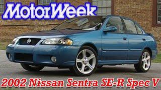 2002 Nissan Sentra SE-R Spec V  Retro Review