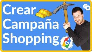 CREAR una CAMPAÑA de Google SHOPPING 【Tutorial Paso a Paso 2024】- Google Ads