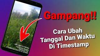 Cara Mengubah Tanggal Dan Waktu Di Aplikasi TimesTamp  GAMPANG