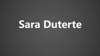 How To Pronounce Sara Duterte