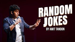 Random Jokes by Amit Tandon  Stand up Comedy