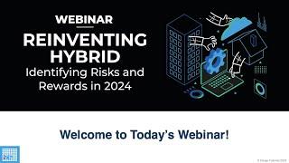 Reinventing Hybrid Identifying Risks and Rewards in 2024