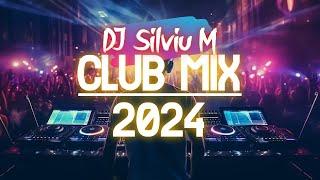 Music Mix 2024  Party Club Dance 2024  Best Remixes Of Popular Songs 2024 MEGAMIX DJ Silviu M