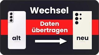 Handy wechseln & Daten auf neues Samsung Handy übertragen - Bilder Kontakte & Apps Datenübertragung