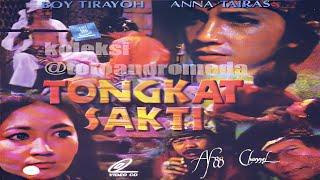 Tongkat Sakti 1982 480p Boy Tirayoh & Anna Tairas #artist #alurcerita #filmjadulhot