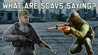 What are Scavs Saying? Part 1  Escape from Tarkov