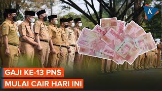 Gaji ke-13 PNS Cair Mulai Hari Ini Siapa Saja Penerimanya?