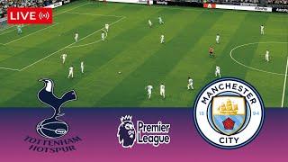 LIVE  Tottenham Hotspur VS Manchester City Premier League 2324 Full Match - videogame simulators