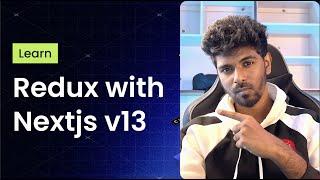  Redux with Next.js v13 - in Tamil  Anton Francis Jeejo