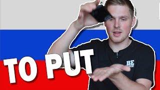 How to Say TO PUT in Russian Language