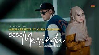 Salahku Dimana Membuatmu Kecewa - Sia Sia Merindu - Andra Respati ft. Gisma Wandira Official MV