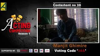 Online Acting Competition Season -1  Contestant-20 Manjit Ghimire   acting school nepal