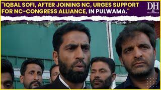 J&K Polls “Request everyone to support NC Congress alliance candidate” AIP Pulwama candidate Iqbal