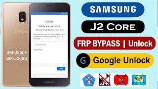 Samsung Galaxy j2 core Frp Bypass 2024  Samsung j2 core j260F Frp Bypass Google Account