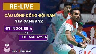 RE-LIVE  INDONESIA vs MALAYSIA  Badminton Mens Team Final SEA Games 32  CK cầu lông đồng đội nam