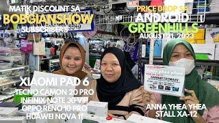 PRICE DROP SA XIAOMI PAD 6 TECNO POVA 5 POCO X3 PRO OPPO RENO 10 PRO SA GREENHILLS AUGUST 21 2023