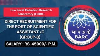 BARC Scientific Assistant Vacancy  Direct Interview  Government Jobs 2024