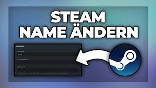 Steam Name ändern - Tutorial