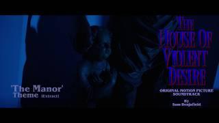The Manor theme from The House Of Violent Desire soundtrack