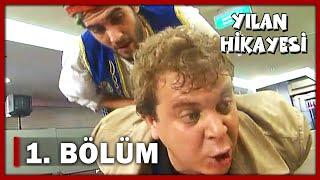 Yılan Hikayesi 1.Bölüm - FULL BÖLÜM