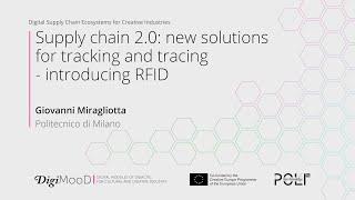 Supply chain 2.0 new solutions for tracking and tracing - introducing RFID Giovanni Miragliotta