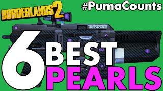 Top 6 Best Pearlescent Guns and Weapons in Borderlands 2 #PumaCounts