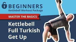Ultimate Guide to the Kettlebell Turkish Get Up