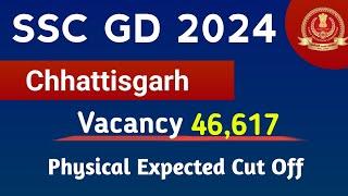 SSC GD Chhattisgarh Physical Cut Off 2024  SSC GD Chhattisgarh Physical Expected Cut Off 