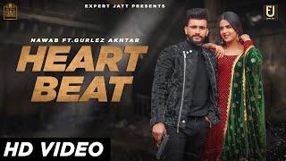 Heart Beat  Nawab  Pranjal Dahiya  Gurlez Akhtar  Desi Crew  Latest Punjabi Song 2022