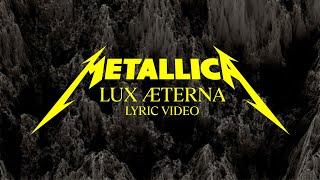 Metallica Lux Æterna Official Lyric Video