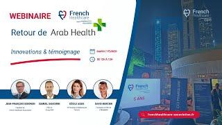 Retour Arab Health 2023  témoignages et retours dexpérience