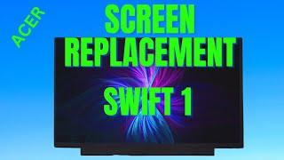 How To Replace Acer Swift 1 N20H2 14-Inch Screen  Safe And Easy Way