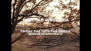 SUB INDO Friday the 13th The Series S02E11 The Sweetest Sting