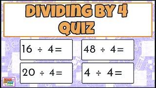 Division Quiz - Dividing by 4 for Kids