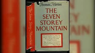 The Seven Storey Mountain - by Thomas Merton full audiobook